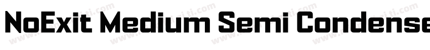 NoExit Medium Semi Condensed字体转换